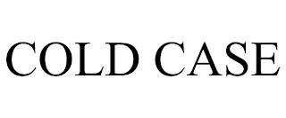 COLD CASE trademark