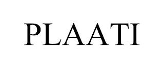 PLAATI trademark