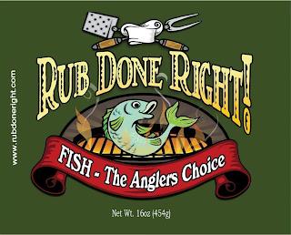 RUB DONE RIGHT! WWW.RUBDONERIGHT.COM FISH - THE ANGLERS CHOICE NET WT. 16 OZ (454G) trademark