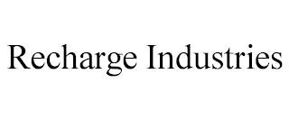 RECHARGE INDUSTRIES trademark