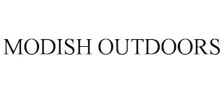 MODISH OUTDOORS trademark