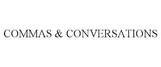 COMMAS & CONVERSATIONS trademark