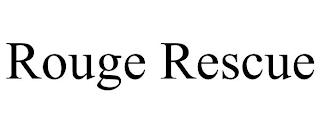 ROUGE RESCUE trademark