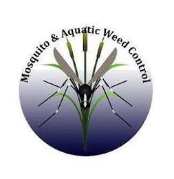 MOSQUITO & AQUATIC WEED CONTROL trademark