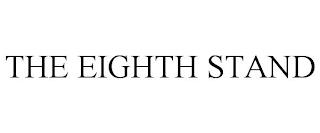 THE EIGHTH STAND trademark