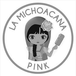 LA MICHOACANA PINK trademark