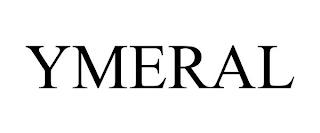 YMERAL trademark