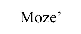 MOZE' trademark