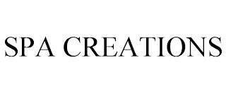 SPA CREATIONS trademark