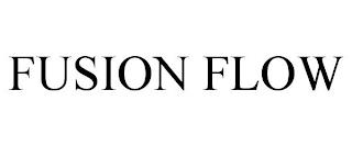 FUSION FLOW trademark