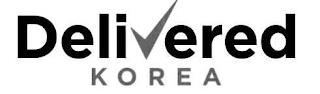 DELIVERED KOREA trademark