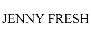 JENNY FRESH trademark