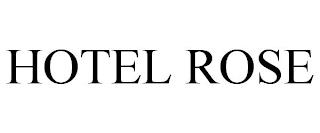 HOTEL ROSE trademark