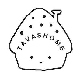 TAVASHOME trademark