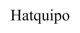 HATQUIPO trademark