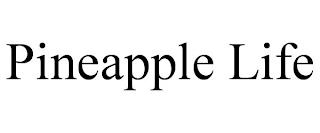 PINEAPPLE LIFE trademark