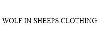 WOLF IN SHEEPS CLOTHING trademark