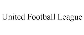 UNITED FOOTBALL LEAGUE trademark