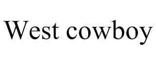 WEST COWBOY trademark