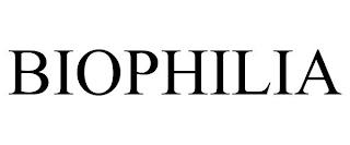 BIOPHILIA trademark