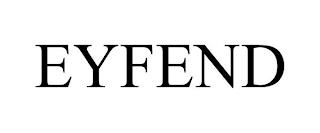 EYFEND trademark