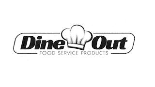 DINE OUT FOOD SERVICE PRODUCTS trademark