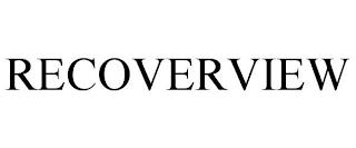 RECOVERVIEW trademark