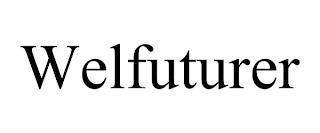 WELFUTURER trademark