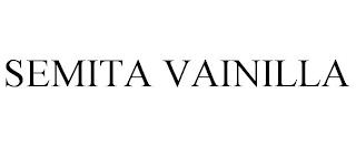 SEMITA VAINILLA trademark