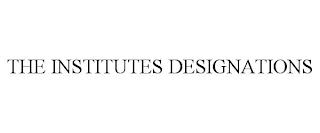 THE INSTITUTES DESIGNATIONS trademark