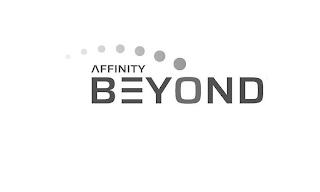 AFFINITY BEYOND trademark