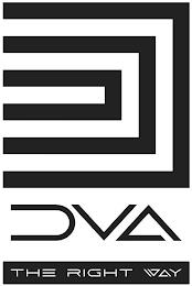 DVA THE RIGHT WAY trademark