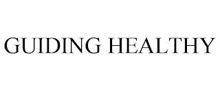 GUIDING HEALTHY trademark