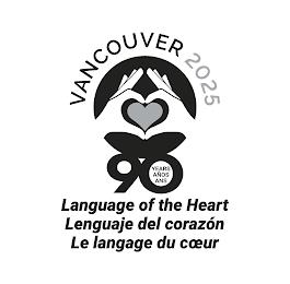 VANCOUVER 2025 90 YEARS LANGUAGE OF THE HEART trademark