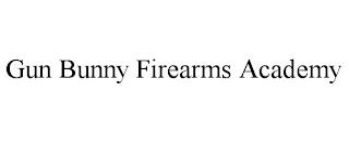 GUN BUNNY FIREARMS ACADEMY trademark