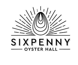 SIXPENNY OYSTER HALL trademark