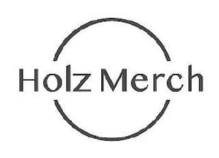 HOLZ MERCH trademark