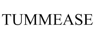 TUMMEASE trademark