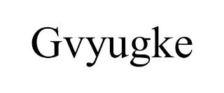 GVYUGKE trademark