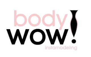 BODY WOW! INSTAMODELING trademark