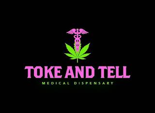 TOKE AND TELL MEDICAL DISPENSARY trademark