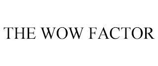 THE WOW FACTOR trademark