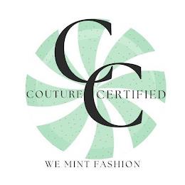 CC COUTURE CERTIFIED WE MINT FASHION trademark