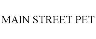 MAIN STREET PET trademark