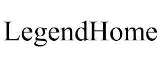 LEGENDHOME trademark