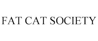 FAT CAT SOCIETY trademark