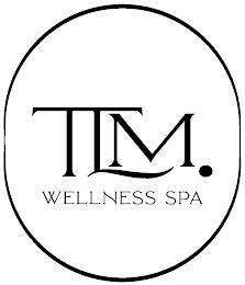 TLM. WELLNESS SPA trademark