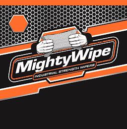 MIGHTYWIPE INDUSTRIAL STRENGTH WIPERS trademark