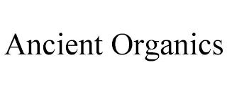 ANCIENT ORGANICS trademark