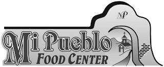 MP MI PUEBLO FOOD CENTER trademark